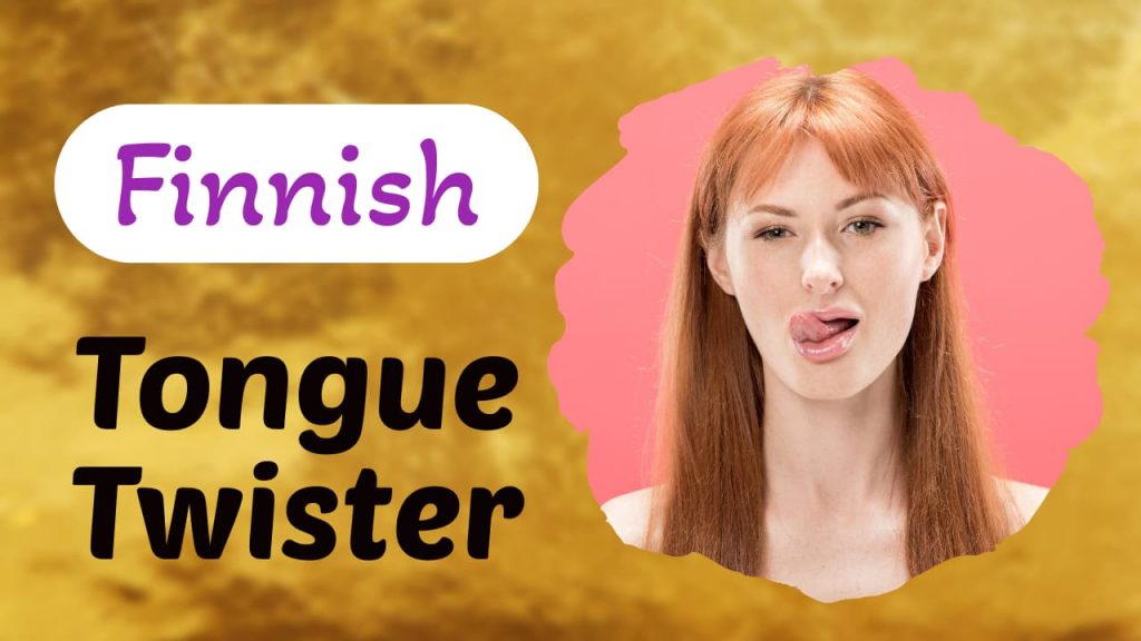 Finnish Tongue Twisters