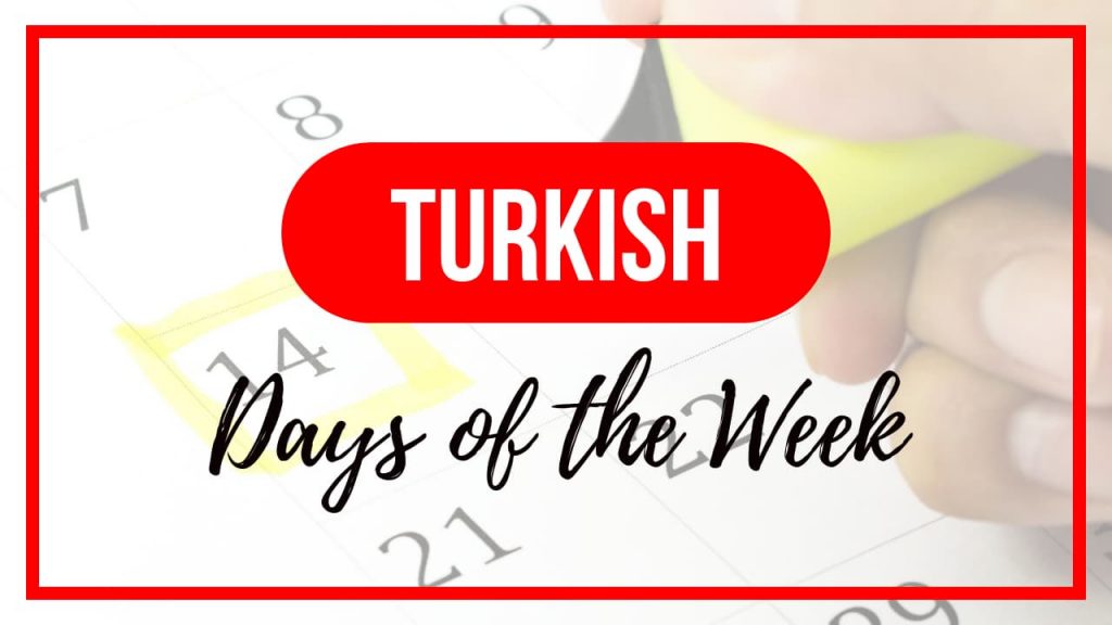 Days of the Week in Turkish