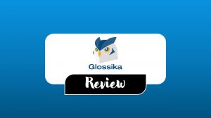 Glossika Review